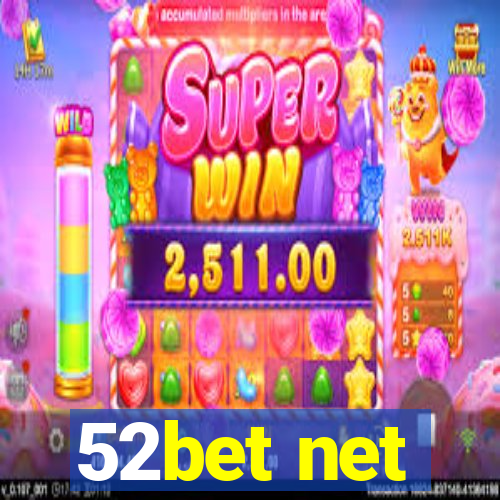 52bet net